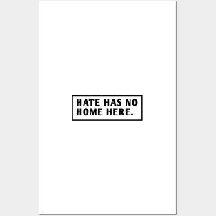 Hate Has No Home Here Posters and Art